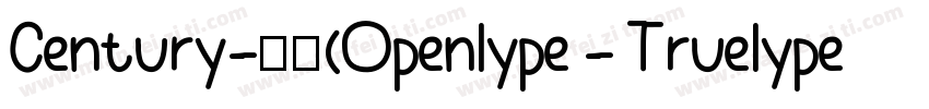 Century-常规(Openlype - Truelype)(Ver字体转换